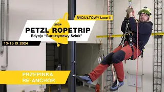 Petzl RopeTrip 2024 - Przepinka / Re-anchor