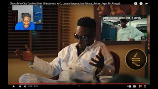 Chocolate City Cypher Reaction (feat. Blaqbonez, A-Q, Loose Kaynon, Jesse Jagz, MI Abaga