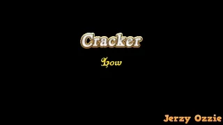 Cracker - Low And Lyrics