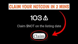 Today Notcoin Claim Start 460$ | Notcoin Listing & Sell | Not Coin Update | Notcoin | Notcoin Claim