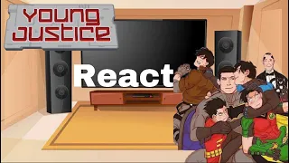 Young Justice react to The Bat Family