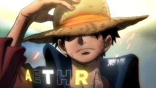 Aethra - Strong One Piece [AMV/Edit]