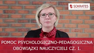 Pomoc psychologiczno-pedagogiczna 2017/2018. Obowiązki nauczycieli część I.