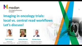 Webinar: Imaging in oncology trials: local vs. central read workflows: Let’s discuss!