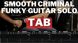 SMOOTH CRIMINAL FUNKY GUITAR SOLO - TAB