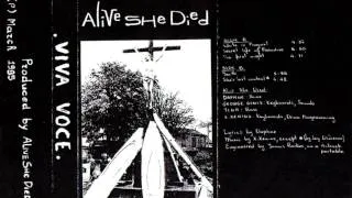 Alive She Died - She's Lost Control (Joy Division Cover)