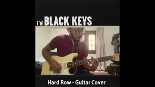 Hard Row - The Black Keys - (COMPLETE Guitar Cover)