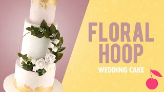 Floral Hoop Double Barrel Wedding Cake Tutorial | How To | Cherry School