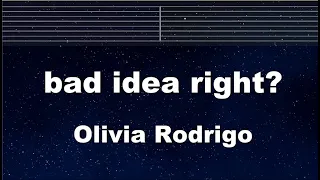 Practice Karaoke♬ bad idea right? - Olivia Rodrigo 【With Guide Melody】 Instrumental, Lyric, BGM,