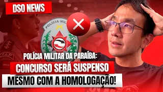 🚨DSO News - Concurso da PM PB vai ser suspenso mesmo com a homologação!