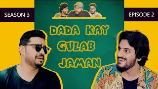 Dada Kay Gulab Jaman | Season 3 | Episode 2 | The Fun Fin | Connect Kashan (The Idiotz) | Bakra Eid