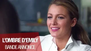 L'OMBRE D'EMILY (Anna Kendrick , Blake Lively) - Bande-annonce VOST