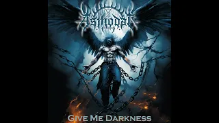 Asmodai - Give Me Darkness