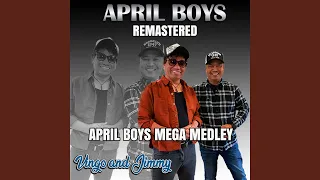 April boys Mega (Medley (Remastered)