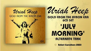 Uriah Heep July Morning.  Alternate take from the Look at Yourself Sessions 1970 producer Gerry Bron