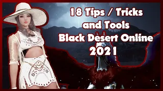 18 Tips/Tricks/Tools for Black Desert Online 2021