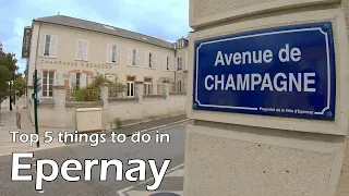 Epernay - Top 5 things to do