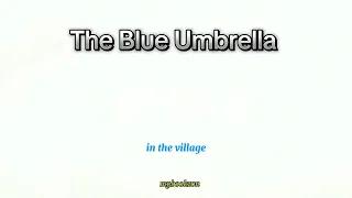 The Blue Umbrella By Ruskin Bond |Short Summary Video