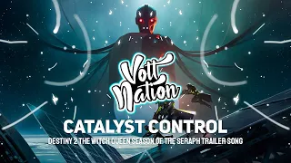 Catalyst Control - Colossal Trailer Music (Destiny 2 Season of the Seraph Trailer Song)