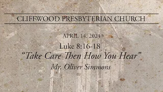 Luke 8:16-18 | Take Care Then How You Hear