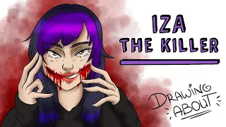 IZA THE KILLER | Draw My Life