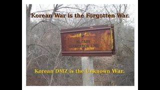 Korean DMZ -The Unknown War (53 to 91)