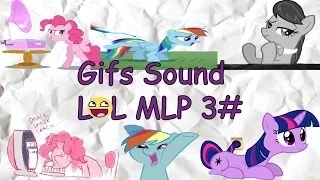 Gifs Sound LeL MLP 3#