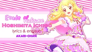 [LYRICS & ENGSUB] Etude of Radiance - Aikatsu!