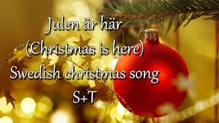 Julen är här - Swedish Christmas song (Subs+trans)