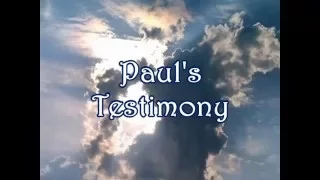 Creeds of the Bible: Paul's Testimony