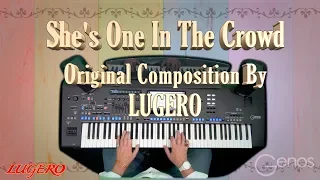 Genos - She’s One in A Crowd (Waltz Ballard) Original Composition By LUGERO