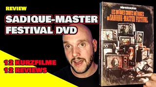 Review: SADIQUE-MASTER FESTVAL DVD / 12 berüchtigte, kontroverse Kurzfilme und 12 Reviews