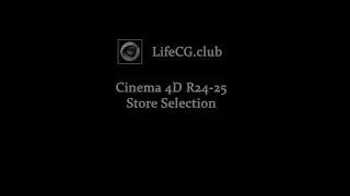 Cinema 4D R24-25 Store Selection