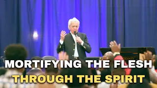 Mortifying the Flesh Through the Spirit