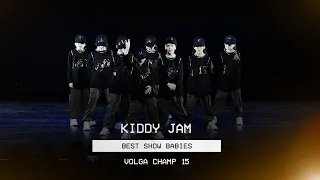 VOLGA CHAMP XV | BEST SHOW BABIES | KIDDY JAM