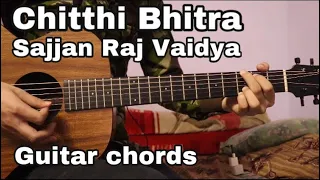 Chitthi Bhitra - Sajjan Raj Vaidya | Guitar lesson