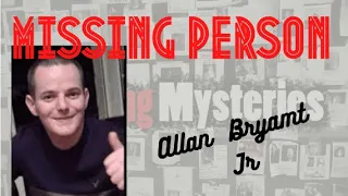 Missing Mysteries - Allan Bryant Jr