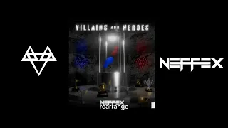 NEFFEX - Villains and Heroes [Nightcore + Lyrics] 👊