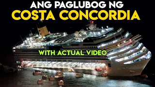 Ang PAGTAGILID AT paglubog ng COSTA CONCORDIA. Marami ang nasawi