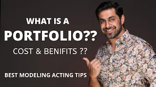 Planning for Acting Modeling Portfolio ? Is it Important? Cost of Portfolio ? Budget for Portfolio