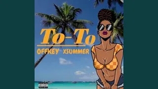 To-To (feat. XSummer)