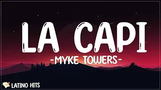 Myke Towers - LA CAPI (Letra/Lyrics) | Llévame pa' la capital tu país quiero conocer