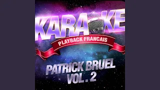 Pour La Vie — Karaoké Playback Instrumental — Rendu Célèbre Par Patrick Bruel