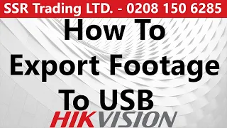 How to Export Stored Video Footage to USB from Hikvision CCTV DVR NVR Surveillance HDD Hard Disk