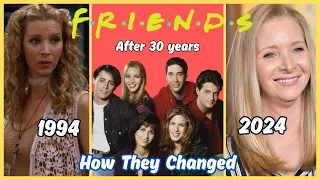 FRIENDS Then and Now | 1994 vs 2024 | 30 Years After