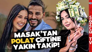 Dilan Polat ve Engin Polat İçin Düğmeye Basıldı! MASAK Yakın Takibe Başladı