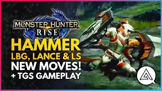 Monster Hunter Rise | First Look At Hammer, LBG, Lance & Long Sword New Moves & TGS Gameplay