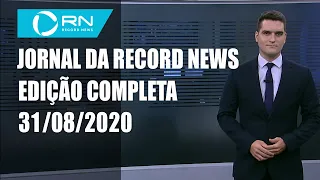 Jornal da Record News - 31/08/2020