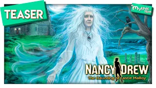 Nancy Drew: The Haunting of Castle Malloy. Teaser.