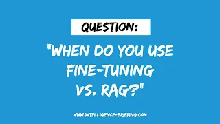 When Do You Use Fine-Tuning Vs. Retrieval Augmented Generation (RAG)? (Guest: Harpreet Sahota)